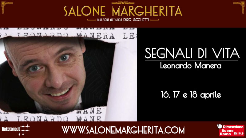 Leonardo Manera in Segnali di vita al Salone Margherita - manera_web_rds_800x450_72dpis-copy